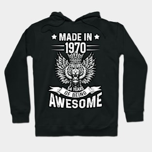 Made In 1970 54 Years Of Being Awesome Birthday Hoodie